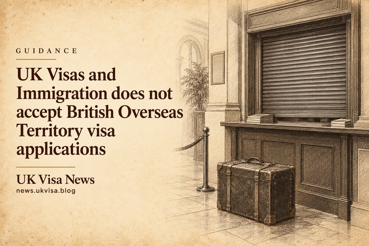 UK Visas and Immigration does not accept British Overseas Territory visa applications