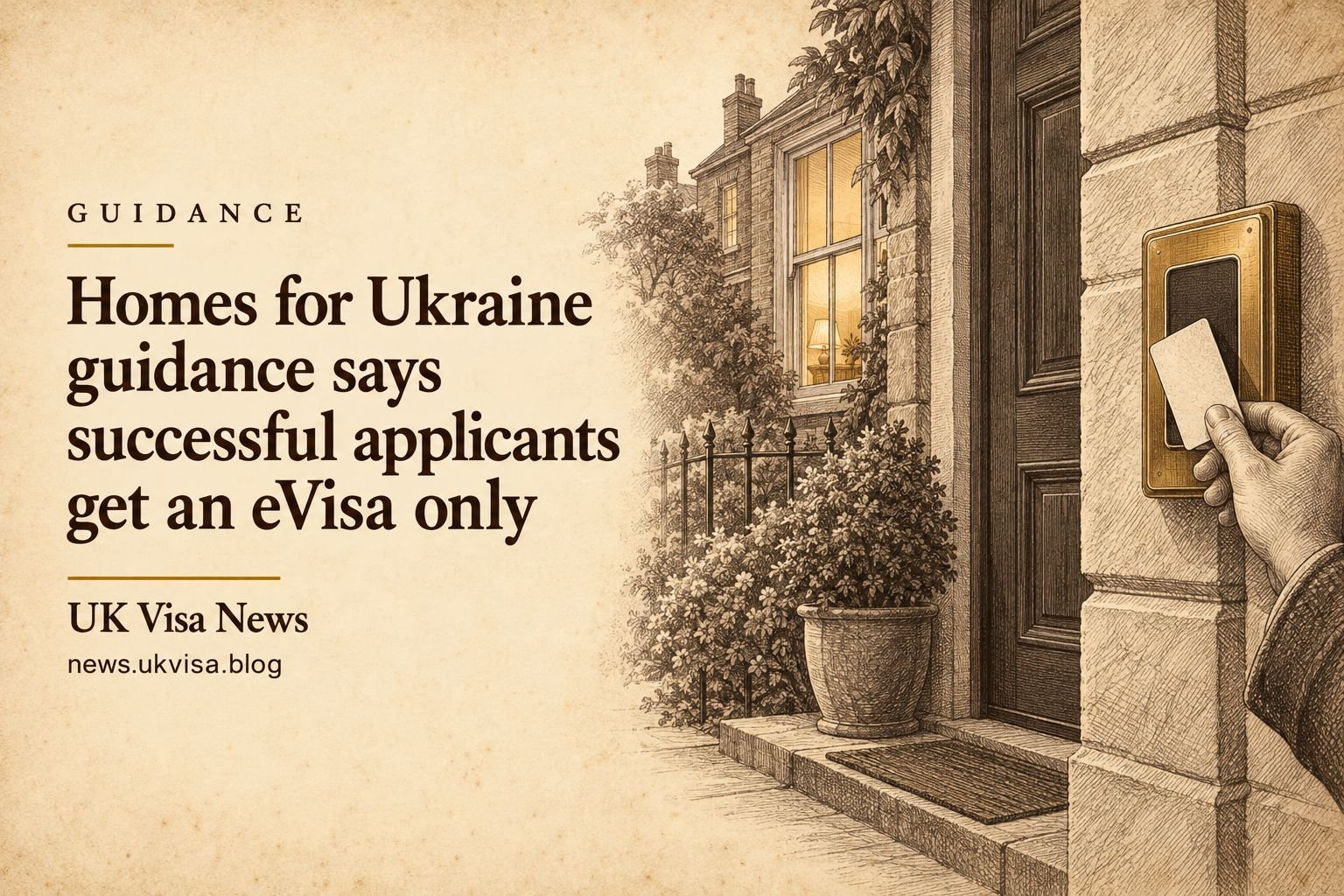 Homes for Ukraine guidance says successful applicants get an eVisa only