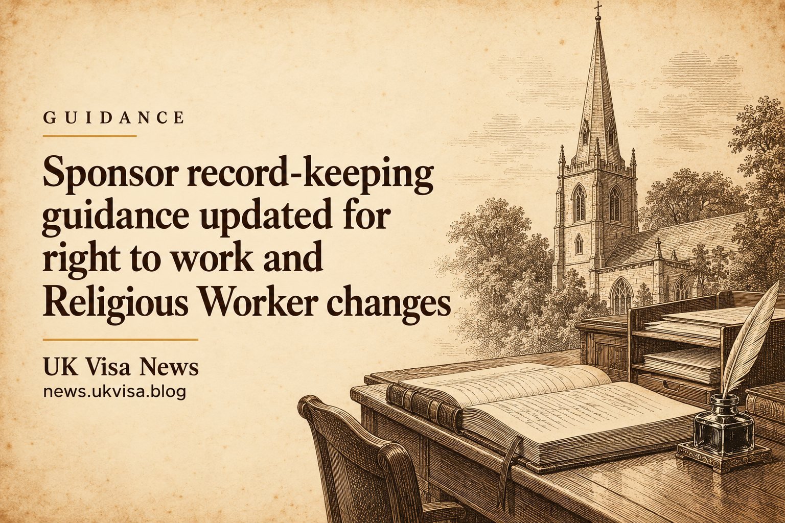 Sponsor record-keeping guidance updated for right to work and Religious Worker changes